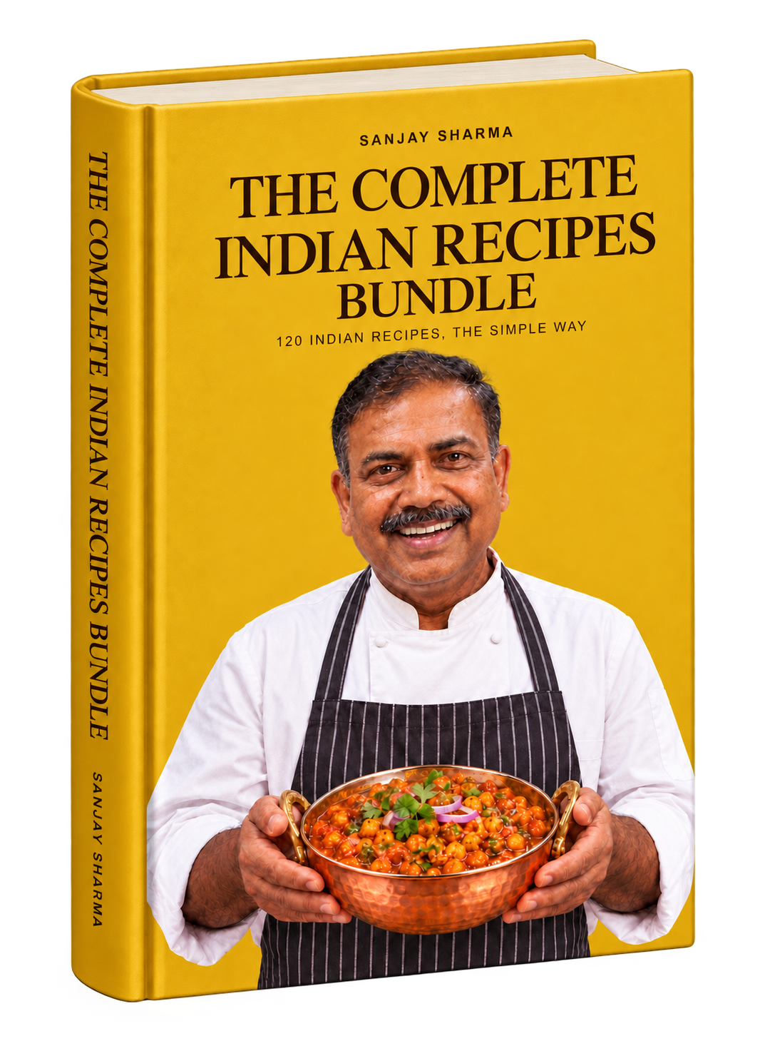 The Complete Indian Recipes Bundle by Sanjay Sharma